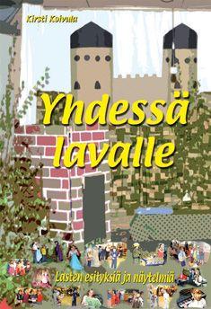 9519255060_Yhdessa_lavalle_lasten_esityksia_ja_naytelmia_jpg_size_max800_cl_888029_ch_d0a97dc30e3daedbfa74a0daf208c64c