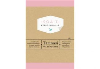 9789510433690_Isoaiti_Kerro_minulle_jpg
