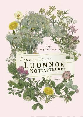 9789510438237_Frantsila_Luonnon_kotiapteekki_jpg_size_max400_cl_888029_ch_76c9d31e637714524cf873d237adb703