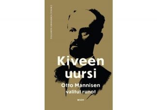 9789510480403_Kiveen_uursi_Otto_Mannisen_valitut_runot_jpg