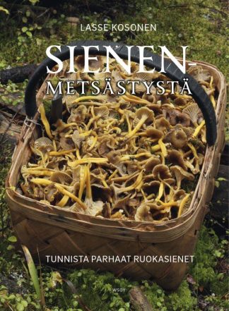 9789510484913_Sienenmetsastysta_Tunnista_parhaat_ruokasienet_jpg_size_max800_cl_888029_ch_5a0bab582c992a0119421a4e1550a077