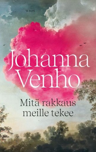 9789510496657_Mita_rakkaus_meille_tekee_jpg_size_max800_cl_888029_ch_1821a362e8a798c444ccb558191a959c