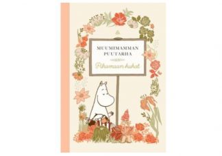 9789510514832_Muumimamman_puutarha_Pihamaan_kukat_jpg