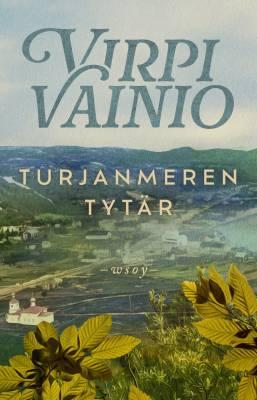 9789510522158_PETSAMO_Turjanmeren_tytar_jpg_size_max400_cl_888029_ch_3b38914d9d76067730760276f8340a8a