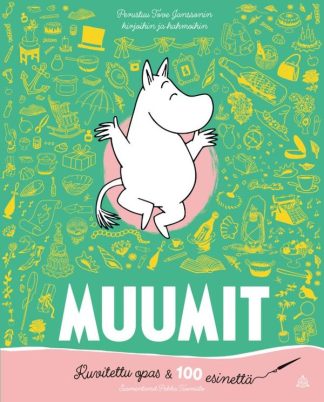 9789510524602_MUUMIT_Kuvitettu_opas_100_esinetta_jpg_size_max800_cl_888029_ch_d3f1bfc3499a5a777eb406446a4aa9d5