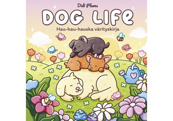 9789510526026_Dog_Life_Hau_hau_hauska_varityskirja_jpg