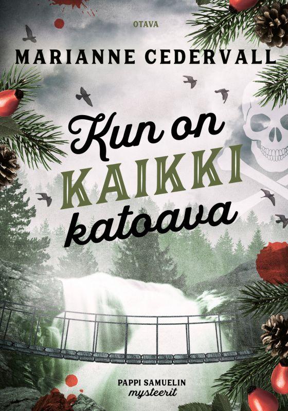 9789511459415_Kun_on_kaikki_katoava_jpg_size_max800_cl_888029_ch_5558b38f74b096c58d0770723965f921