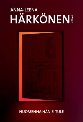 9789511463610_Huomenna_han_ei_tule_jpg_size_max400_cl_888029_ch_ed705aaa0a326f5d47d038e0e09da668