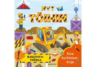 9789511470717_Nyt_toihin_Rakennustyomaa_jpg