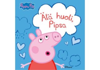 9789511495383_Pipsa_Possu_Ala_huoli_Pipsa_jpg