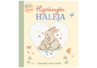 9789511498674_Olet_ihana_Hyvanyon_haleja_jpg
