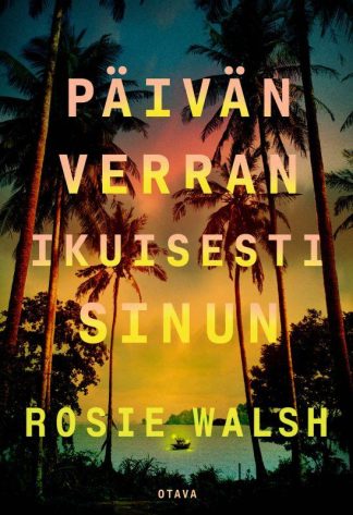9789511521211_Paivan_verran_ikuisesti_sinun_jpg_size_max800_cl_888029_ch_e33b6bbefbbd6e5b5ebbf85a112c9e17