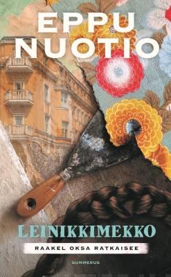 9789512434923_Leinikkimekko_Raakel_Oksa_ratkaisee_jpg_size_max400_cl_888029_ch_b46241c4cc216368435e5f014c50cd97