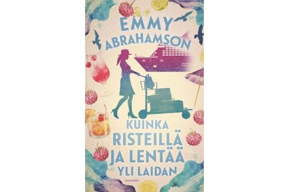 9789512443499_Kuinka_risteilla_ja_lentaa_yli_laidan__jpg