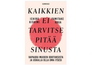 9789512445974_Kaikkien_ei_tarvitse_pitaa_sinusta_Vapaudu_muiden_odotuksista_ja_uskalla_olla_oma_itsesi_jpg