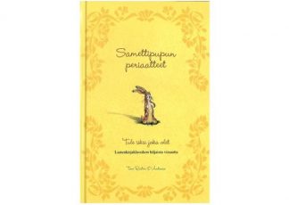 Samettipupun_periaatteet_tule_siksi_joka_olet___lastenkirjaklassikon_hilja