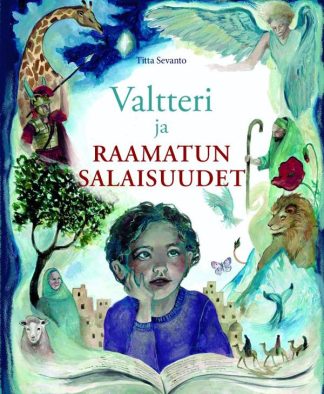 9789516244993_Valtteri_ja_Raamatun_salaisuudet_jpg_size_max800_cl_888029_ch_1edb84ed78224906d37cffbafcee779b