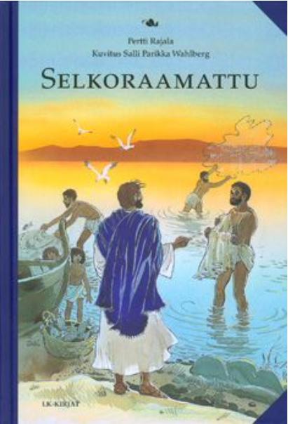 SELKORAAMATTU - RAAMATUNKERTOMUKSIA SELKOKIELELLÄ