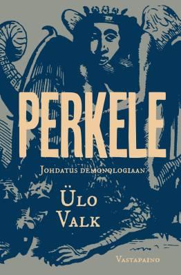 9789517686365_Perkele_Johdatus_demonologiaan_jpg_size_max400_cl_888029_ch_d0ef7f580b9a7f66b521d266d5c069b5