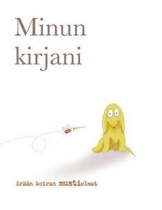 9789519727578_Minun_kirjani_Eraan_koiran_mustielmat_jpg