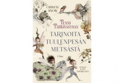 9789520453022_Penni_Pahkinasydan_Tarinoita_Tuulenpesan_metsasta_jpg