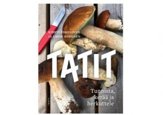 9789520467203_Tatit_Tunnista_keraa_ja_herkuttele_jpg