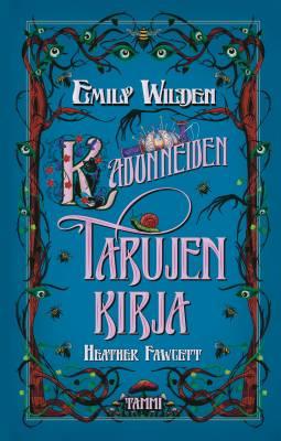9789520467968_Emily_Wilden_kadonneiden_tarujen_kirja_jpg_size_max400_cl_888029_ch_12bac4dcae794d7d1225b34eb1f0716a