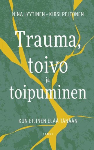 9789520473372_Trauma_toivo_ja_toipuminen_jpg_size_max800_cl_888029_ch_8e5d797fc26b4ba14b000a550534148d