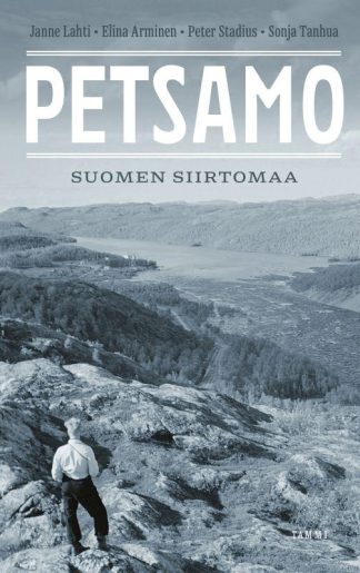 9789520475123_Petsamo_Suomen_siirtomaa_jpg_size_max800_cl_888029_ch_b887a113227d0476c1b3ab92bfbefc97
