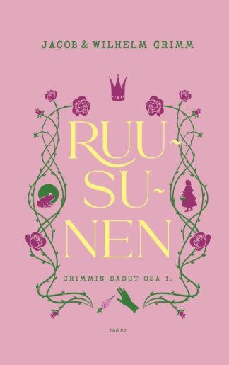 9789520478162_Grimmin_sadut_osa_1_Ruusunen_jpg_size_max800_cl_888029_ch_9998e2bf1976e491b7db53e925b8f7d2