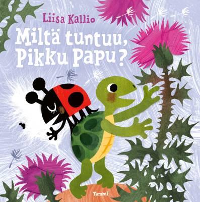 9789520480141_Milta_tuntuu_Pikku_Papu__jpg_size_max400_cl_888029_ch_3d313156af9eaffad7a66286376cc320