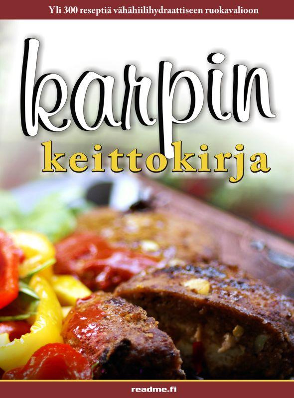 9789522200358_Karpin_keittokirja_herkkuja_vahilla_hiilareilla_jpg_size_max800_cl_888029_ch_0dd0d419523b0a1ed2828f27db0926e2