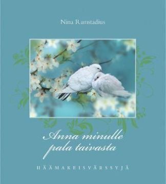 9789522305527_Anna_minulle_pala_taivasta_jpg_size_max800_cl_888029_ch_209db994a3aa46d67161c348923c93c1