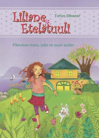 9789522305787_LILIANE_ETELATUULI_Pikkuinen_koira_jolla_on_suuri_sydan_jpg_size_max800_cl_888029_ch_4725bf24aaa368884c4006d007ce50d4