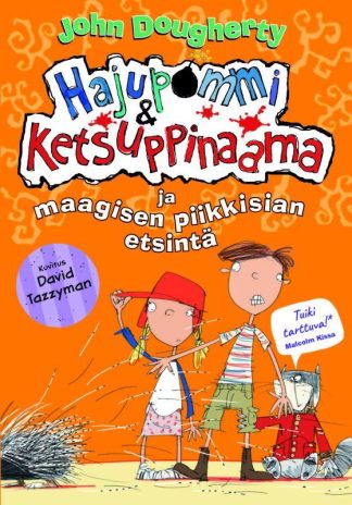 9789522306104_Hajupommi_Ketsuppinaama_ja_maagisen_piikkisian_etsinta_jpg_size_max800_cl_888029_ch_6846527090be293ec6193f03d2167b3c
