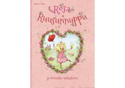 Rosa_Ruusunnuppu_ja_toiveiden_taikalinna