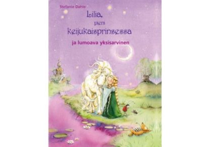 Lilia__pieni_keijukaisprinsessa_ja_lumoava_yksisarvinen