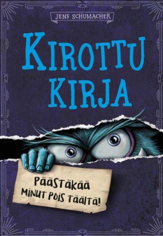 9789522308412_Kirottu_kirja_Paastakaa_minut_pois_taalta_jpg_size_max800_cl_888029_ch_264c915bebd9a88f4b690b2405423793