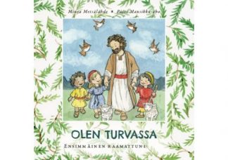 Olen turvassa. Ensimmäinen Raamattuni