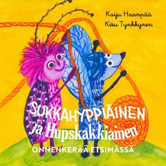 9789522309136_Sukkahyppiainen_ja_Hupskakkiainen_Onnenkeraa_etsimassa_jpg