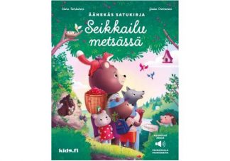 9789522563651_Seikkailu_metsassa_Aanekas_satukirja_jpg