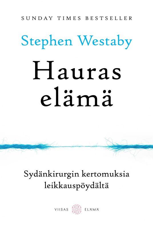 9789522607843_Hauras_ela_ma_Sydankirurgin_kertomuksia_leikkauspoydalta_jpg_size_max800_cl_888029_ch_dd5af1e8c34f1b746f02a1398b0b79d3