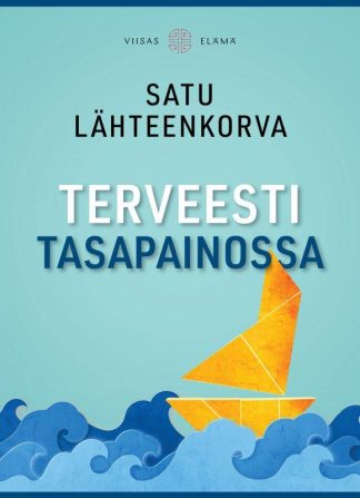 9789522609625_Terveesti_tasapainossa_jpg_size_max800_cl_888029_ch_5f5b3f0d65c31a7637dac55aa2a1fda7