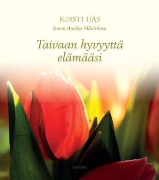 Taivaan_hyvyytta_elamaasi
