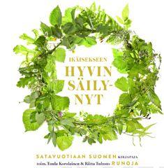 9789522886156_Ikaisekseen_hyvin_sailynyt_Satavuotiaan_Suomen_runoja_jpg_size_max800_cl_888029_ch_b98378d84b3d4c1b1a95a84e3d274d8e