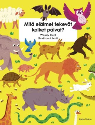 9789522889591_Mita_elaimet_tekevat_kaiket_paivat__jpg_size_max800_cl_888029_ch_9ca1de8c46d31074e9cb43cb7463fd58