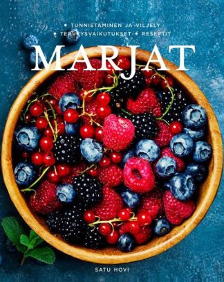9789523217799_Marjat_Tunnistaminen_ja_viljely_terveysvaikutukset_reseptit_jpg_size_max800_cl_888029_ch_eae43f8dc77c4d1a7a8f40d335fa06eb