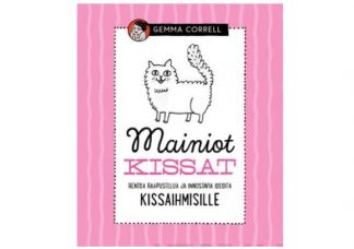 9789523540989_Mainiot_kissat_Rentoa_raapustelua_ja_innostavia_ideoita_kissaihmisille_jpg