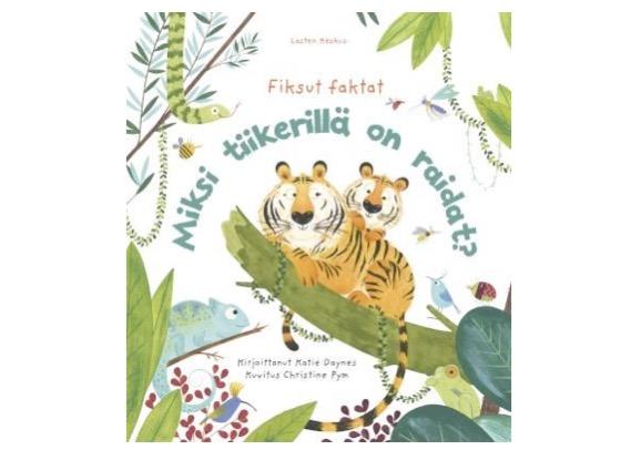 9789523541948_Miksi_tiikerilla_on_raidat__jpg