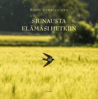Siunausta_elamasi_hetkiin